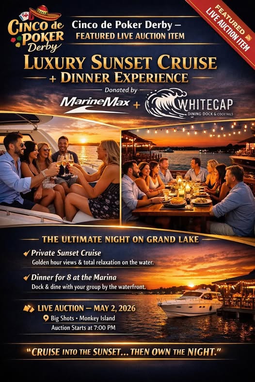 Luxury Sunset Cruise + Dinner Experience – Cinco de Poker Derby Live Auction