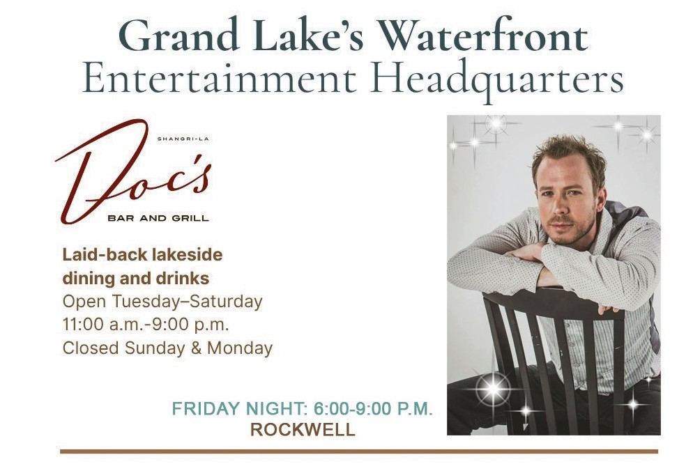 Doc's Bar & Grill at Shangri-La – Grand Lake's Waterfront Entertainment Headquarters – Friday August 14: Rockwell, 6:00–9:00 PM