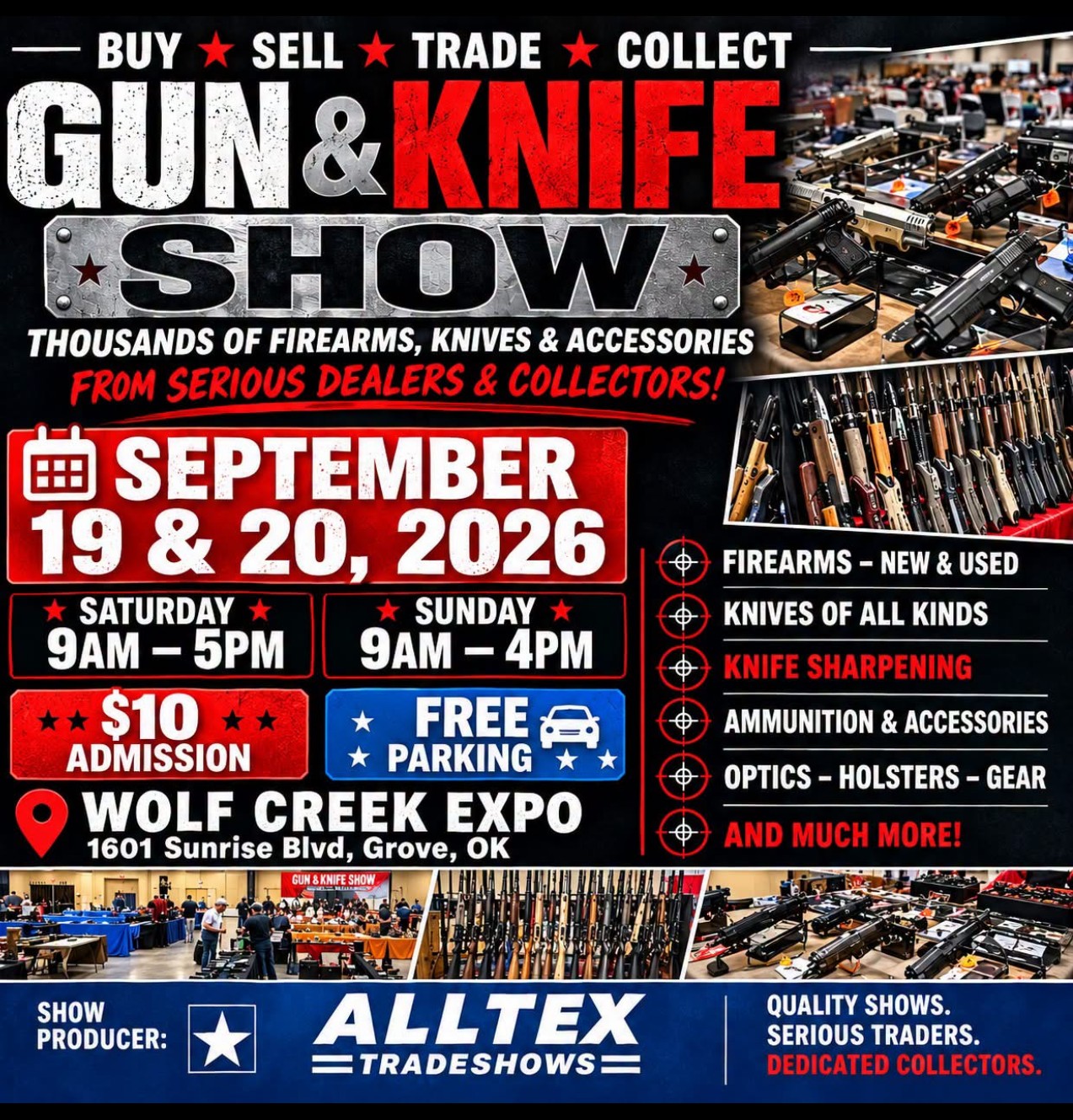 AllTex Gun and Knife Show at Wolf Creek Expo in Grove, Oklahoma, September 19–20, 2026.