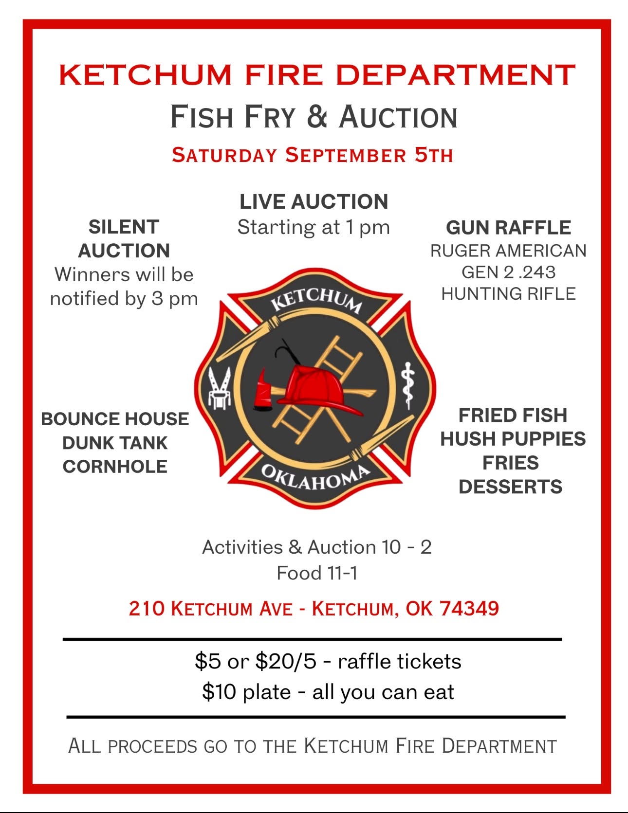 Ketchum Fire Department Fish Fry & Auction – Saturday September 5th – 210 Ketchum Ave, Ketchum, OK