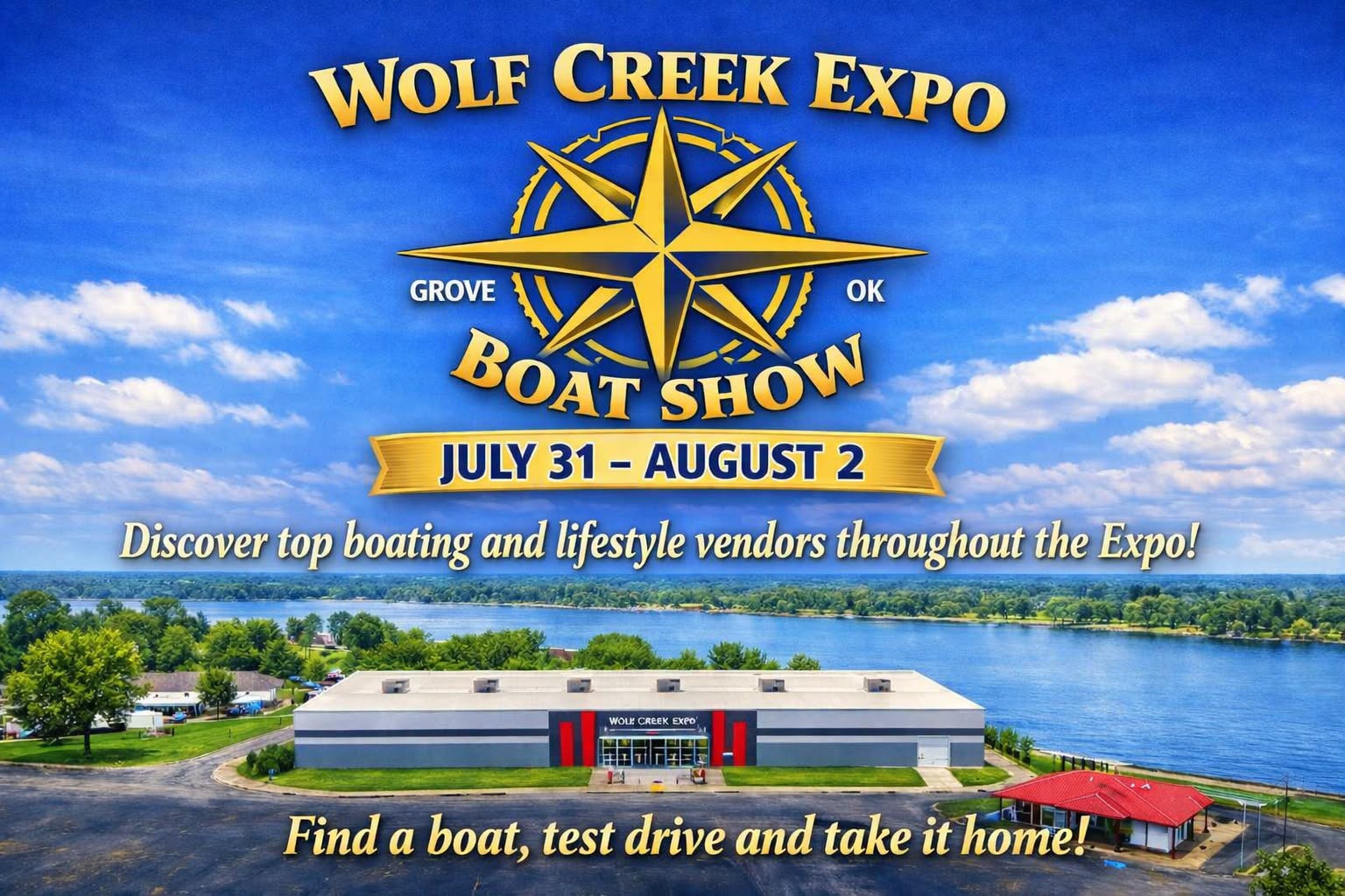 Wolf Creek Expo Boat Show – July 31–August 2, 2026 – Grove, Oklahoma – Find a Boat, Test Drive and Take It Home